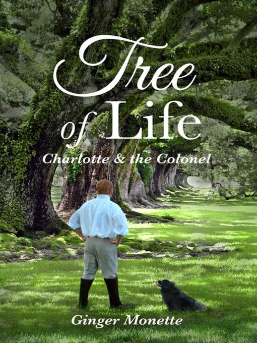 Cover image for Tree of Life ~ Charlotte & the Colonel